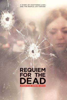 Requiem For The Dead: American Spring 2014