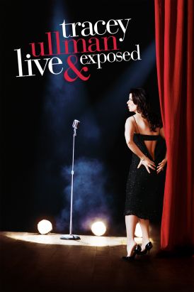 Tracey Ullman: Live And Exposed