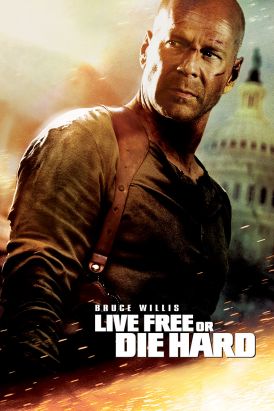Die Hard 4 (Live Free or Die Hard)