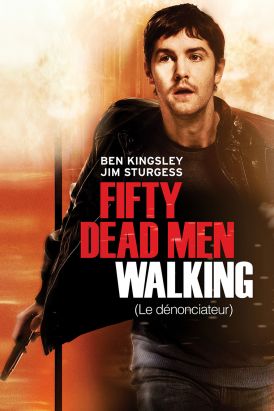 Fifty Dead Men Walking