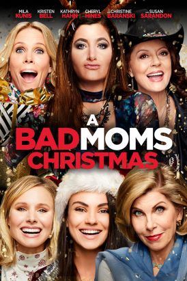 A Bad Moms Christmas